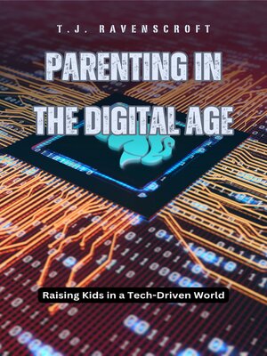 cover image of Parenting in the Digital Age